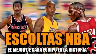 Los Mejores ESCOLTAS NBA en la HISTORIA de cada EQUIPO