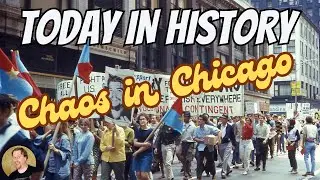 Chicago DNC PROTEST Turns Violent | Today in History (1968)