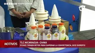 TLC Nicaragua- China: pymes tienen retos para superar la competencia, dice experto