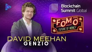 David Meehan Head of Marketing GenZio | Global Blockchain Congress 2025!