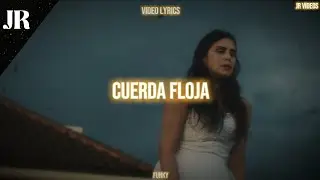 Funky &ndash; Cuerda Floja (Video Lyrics) | JR VIDEOS