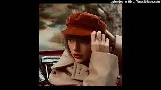 Taylor Swift - All Too Well (10 Minute Version) (Taylor's Version) (From The Vault) (Pitched Clean)