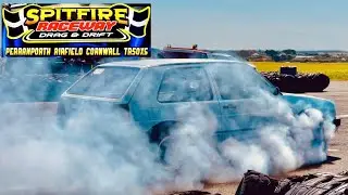 Drag and Drift Spitfire Raceway April 24