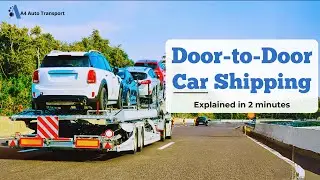 What is Door-to-Door Car Shipping? | A4 Auto Transport