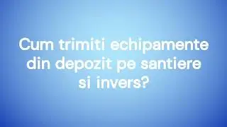 Gestiunea stocurilor de materiale si echipamente din santiere sau din depozite - SantiereDigitale.ro