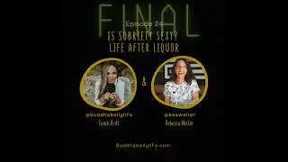 Sexy to be sober? Part 4. LIFE AFTER LIQUOR
