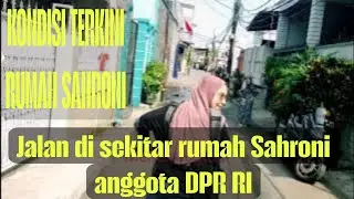 KONDISI TERKINI RUMAH SAHRONI DI TANJUNG PRIOK JAKARTA