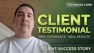Real Client Feedback for TechBuzzLabs
