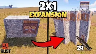 ''The BEST Rust 2x1 Expansion''