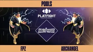 FPZ vs Archangel - Platfight 2024 - Multiversus: Pools