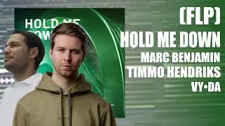 Marc Benjamin, Timmo Hendriks & VY&bull;DA - Hold Me Down (Marco Rostam Remake) + FLP