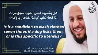 Is it must to wash clothes seven times if a dog licks them, or is this specific to utensils?