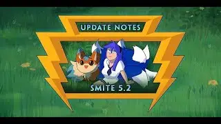 SMITE: Patch Notes Review - Patch 5.2 - Legend of the Foxes