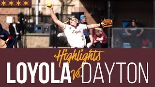 Loyola vs. Dayton | Softball | Full Series Cinematic Highlights
