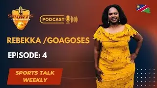 Sports Talk Weekly Ep 4: Rebekka /Goagoses clarifies Netball related matters and talks way forward.