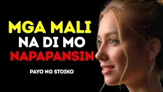 9 Pagkakamaling Ginagawa ng Matalinong Lalaki sa Babae | STOIC