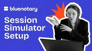 Practice RON! Session Simulation Setup | BlueNotary
