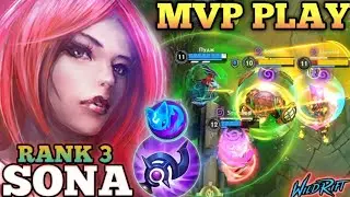 SONA PERFECT MVP PLAY! ANNOYING AP BURST DAMAGE - TOP 3 GLOBAL SONA BY Пудж - WILD RIFT