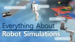 Everything about Robot Simulations: Tracked Robot, Humanoid, Exoskeleton, Medical Robot and others.