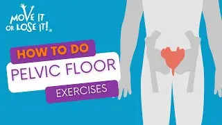 How to do pelvic floor exercises