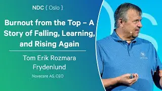 Burnout from the Top &ndash; A Story of Falling, Learning, and Rising Again - Tom Erik Rozmara Frydenlund