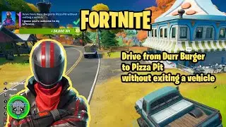 DRIVE FROM DURR BURGER TO PIZZA PIT | FORTNITE - You Dare Challenge the Master QUEST
