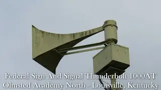 FS&S Thunderbolt 1000T Siren Test | Full Alert | Olmsted Academy North - Louisville, KY | 5/12/20