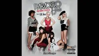 Paradiso Girls - Patron Tequila (Dirty)