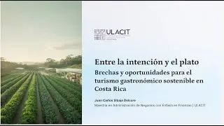 Brechas y oportunidades para el turismo gastron&oacute;mico sostenible en Costa Rica