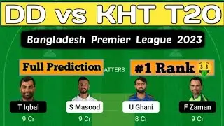 bangladesh premier league, dd vs kht dream11 prediction, bangladesh premier league 2023 ,dd vs kht