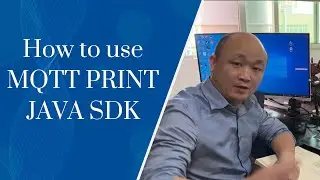 How to use the MQTT Printer Java SDK #mqtt #iot