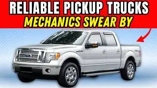 13 Used Trucks That Don&rsquo;t Break (Best Daily/Work Picks)