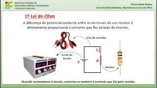Eletricidade Básica: Aula 01 - Resistividade, Resistência e Leis de Ohm