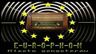 Europhon - Miasto Gangster&oacute;w  (HQ)
