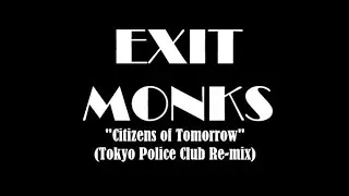 EXIT MONKS - 