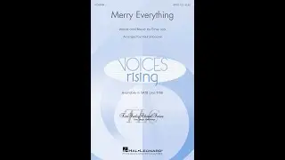 Merry Everything (SATB Choir) - Arranged by Paul Saccone
