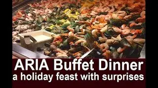 Best Vegas Buffet on the Strip?  Aria Buffet Review Dinner on holidays from top-buffet.com