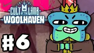 Cult of the Lamb: Woolhaven - Gameplay Walkthrough Part 6