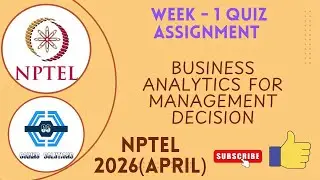 Business Analytics For Management Decision Week 1 Quiz Assignment Solution NPTEL 2026(April) 