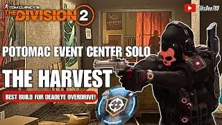 Potomac Event Center SOLO | DEADEYE OVERDRIVE | THE HARVEST 1 Shot Pistol Build - The Division 2
