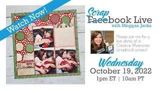 Scrapbook Live - October 19, 2022