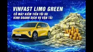 V&igrave; sao VinFast Limo Green l&agrave; cỗ m&aacute;y kiếm tiền tối ưu nhất ?