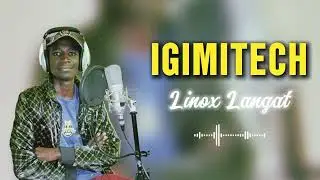 Linox Langat - IGIMITECH (OFFICIAL AUDIO)