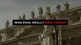 Действительно ли Павел был противником Торы? // Часть вторая