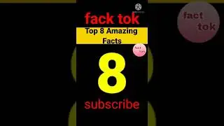 Top 8 Amazing facts #shorts #experiment #crazyxyz #mrindianhacker #facttok