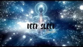2 Hours Deep Sleep Music | गहरी नींद के लिए