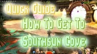 Quick Guide - How to get to Southsun Cove