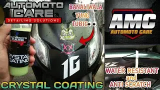 CRYSTAL COATING/AUTOMOTO CARE(BINALIWALA YUNG TUBIG!)