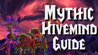 Mythic Hivemind - Guide | Ny'alotha