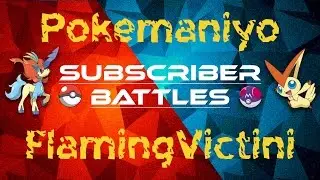 Pok&eacute;mon |OR/AS| OU SUBSCRIBER BATTLE: Pokemaniyo vs. FlamingVictini!